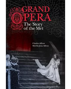 Grand Opera: The Story of the Met
