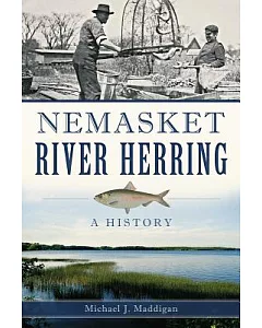 Nemasket River Herring: A History