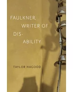 Faulkner: Writer of Disability
