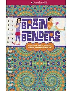 Brain Benders: Crosswords, Mazes, Searches, Riddles, and More Puzzle Fun!