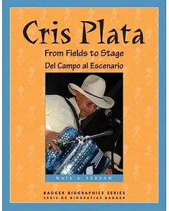 Chris Plata: From Fields to Stage / Del Campo Al Escenario