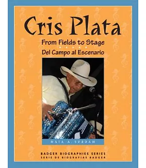 Chris Plata: From Fields to Stage / Del Campo Al Escenario