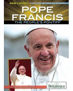Pope Francis: The People’s Pontiff