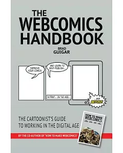 The Webcomics Handbook: The Cartoonist’s Guide to Working in the Digital Age