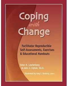 Coping With Change: Facilitator Reproducible Guided Self-exploration Activities