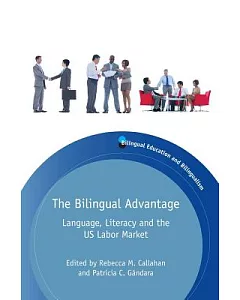 The Bilingual Advantage: Language, Literacy and the US Labor Market