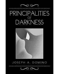 Principalities of Darkness