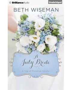 A July Bride: Library Edition