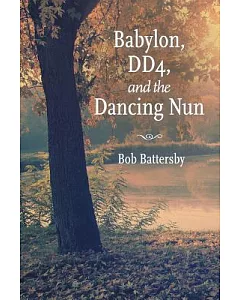 Babylon, Dd4, and the Dancing Nun