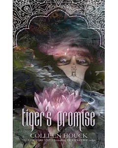 Tiger’s Promise: A Tiger’s Curse Novella