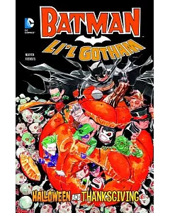 Batman Li’l Gotham: Halloween and Thanksgiving