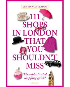 111 Shops in London That You Shouldn’t Miss