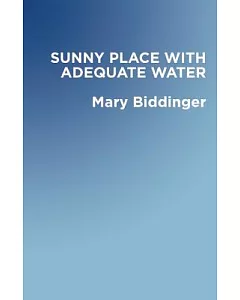 A Sunny Place with Adequate Water