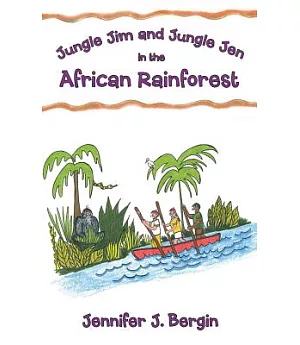 Jungle Jim and Jungle Jen in the African Rainforest