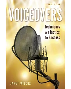 Voiceovers: Techniques and Tactics for Success