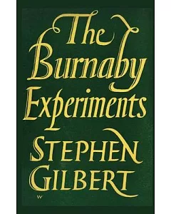 The Burnaby Experiments: An Account of the Life and Work of John Burnaby and Marcus Brownlow