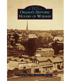 Omaha’s Historic Houses of Worship
