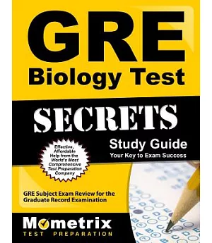 GRE Biology Test Secrets: GRE Subject Exam Review for the Graduate Record Examination