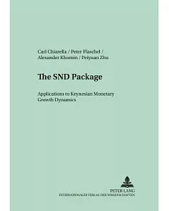 The Snd Package: Applications To Keynesian Monetary Growth Dynamics