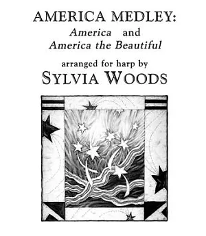 America Medley: America and America the Beautiful, Arranged for Harp