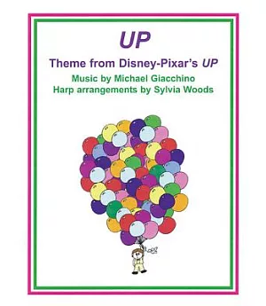 Up: Theme from Disney-Pixar Motion Picture, Arranged for Harp