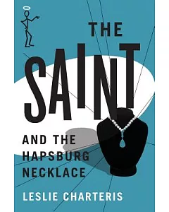 The Saint and the Hapsburg Necklace