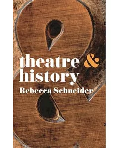 Theatre & History