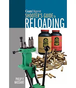 Gun Digest Shooter’s Guide to Reloading