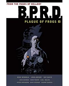 B.p.r.d. Plague of Frogs 2
