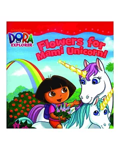 Dora: Flowers for Mami Unicorn
