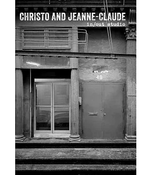 Christo and Jeanne-Claude: In/Out Studio