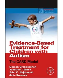 Evidence-Based Treatment for Children With Autism: The CARD Model