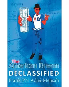The American Dream Declassified