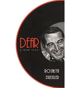 Dear: A New Play
