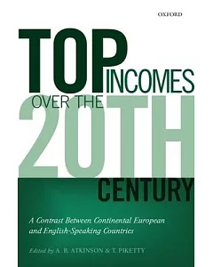 Top Incomes over the Twentieth Century: A Contrast Between European and English-Speaking Countries