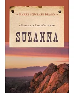 Suzanna: A Romance of Early California