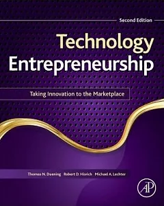 Technology Entrepreneurship: Taking Innovation to the Marketplace