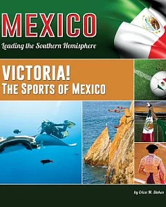Victoria!: The Sports of Mexico