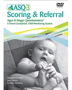 ASQ-3 Scoring & Referral: A Parent-completed Child Monitoring System
