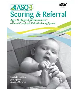 ASQ-3 Scoring & Referral: A Parent-completed Child Monitoring System