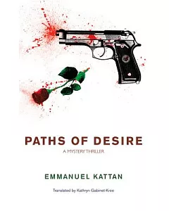 Paths of Desire: A Mystery Thriller