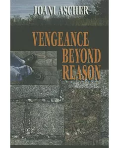 Vengeance Beyond Reason