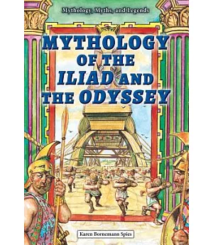 Mythology of the Iliad and the Odyssey