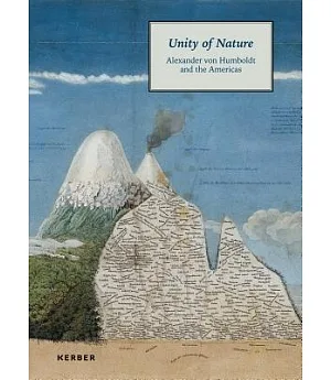 Unity of Nature: Alexander Von Humboldt and the Americas