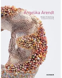 Angelika Arendt: Skulptur & Zeichnung / Sculpture & Drawing