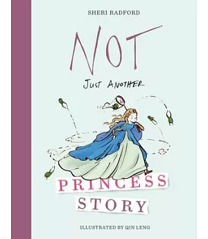 Not Just Another Princess Story