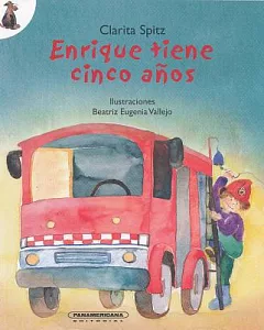 Enrique tiene cinco años / Enrique Is Five Years Old