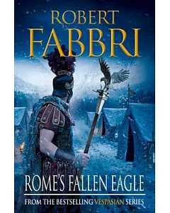 Rome’s Fallen Eagle