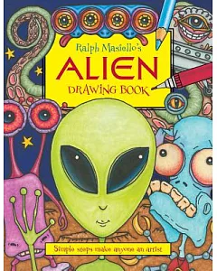 Ralph Masiello’s Alien Drawing Book