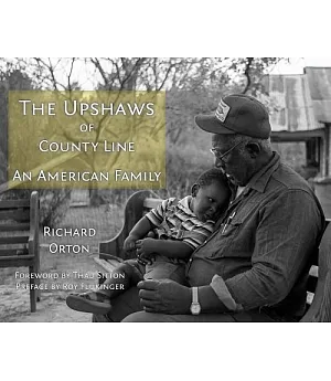 The Upshaws of County Line: An American Family